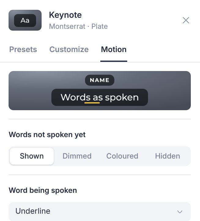 The Motion tab: words not spoken yet shown, and an underline on the word being spoken