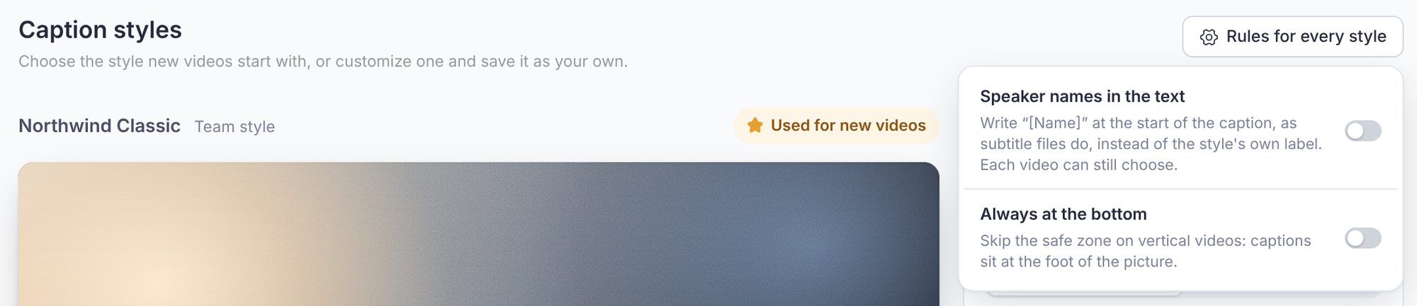 The Rules for every style popover open on the Caption styles page, with two switches: Speaker names in the text, and Always at the bottom